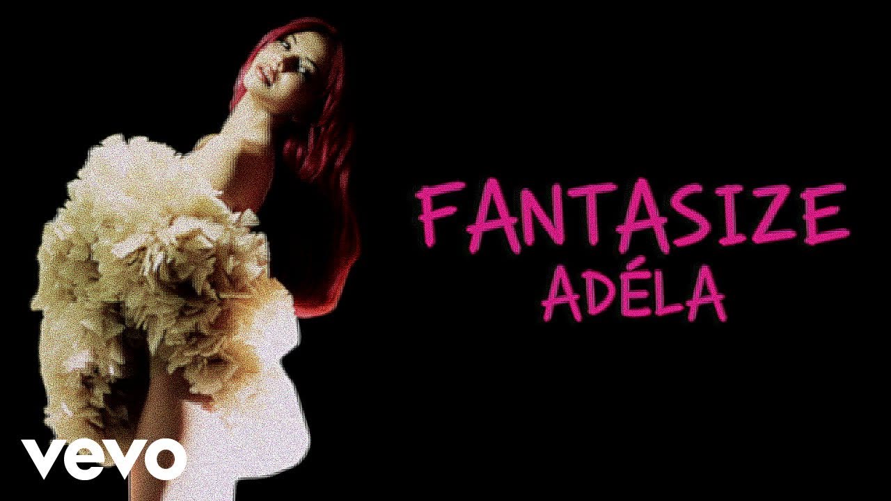 ADÉLA - Fantasize (Lyric Video)